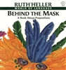 Behind the Mask: A Book About Prepositions by Ruth Heller